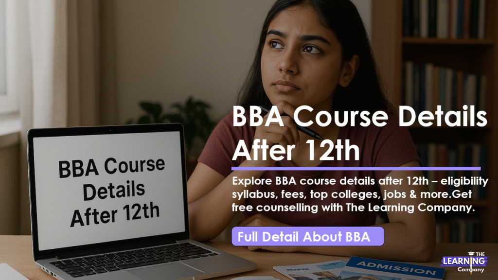 BBA Course Details After 12th Fees, jobs, Syllabus, Duration in India​