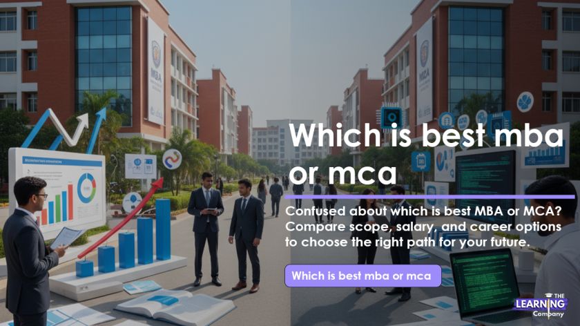 Which is best MBA or MCA : MCA or MBA syllabus, Jobs, Salary